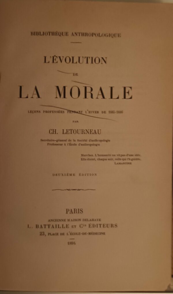 L'Évolution De La Morale - Charles Jean Marie Letourneau - Ed. L. Bataille Et C.Ie Paris 1894