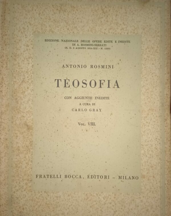 Teosofia (Volume VIII) - Antonio Rosmini - Ed. Fratelli Bocca Milano 1941