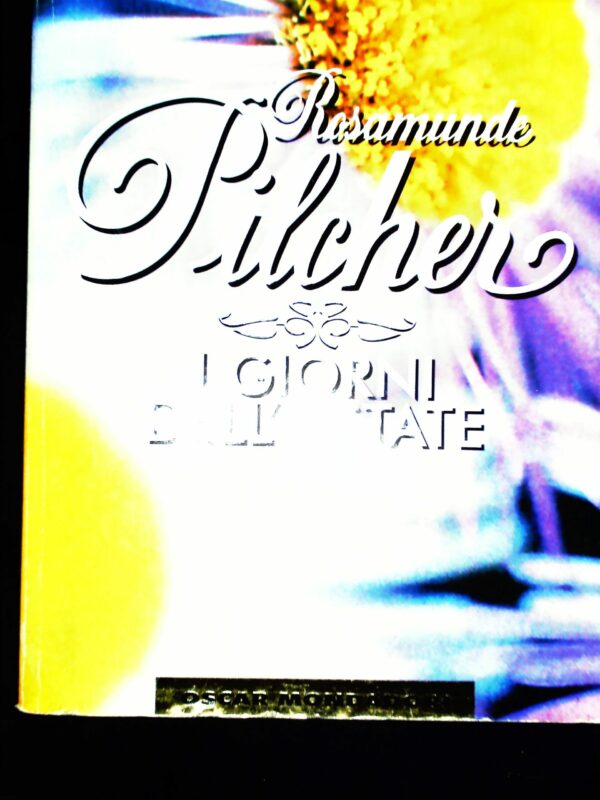 I Giorni Dell'Estate - Rosamunde Pilcher - Ed. Mondadori Milano 2004