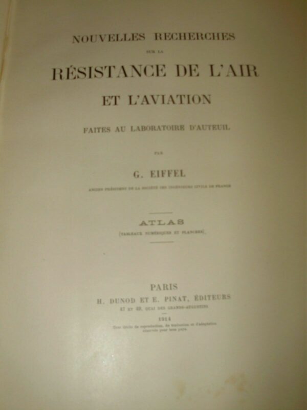 Nouvelles Recherches Sur La Résistance De L'Air Et L'Aviation - Gustave Eiffel - Ed. H. Dunot Et E. Pinat Paris 1910 - immagine 3