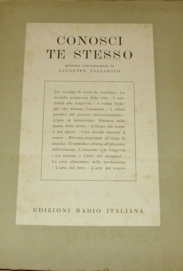 Conosci Te Stesso - Giuseppe Tallarico - Ed. ERI Edizioni Radio Italiana Torino 1951