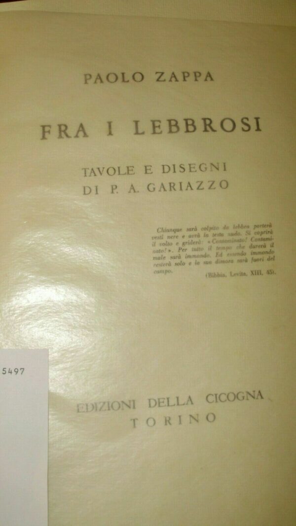 Fra I Lebbrosi - Paolo Zappa - Ed. La Cicogna Torino 1944 - immagine 3