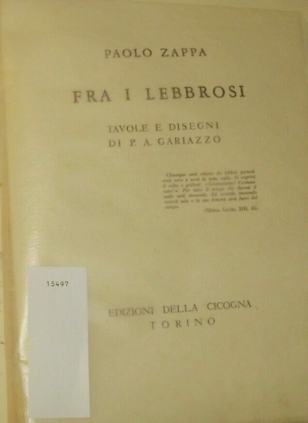 Fra I Lebbrosi - Paolo Zappa - Ed. La Cicogna Torino 1944