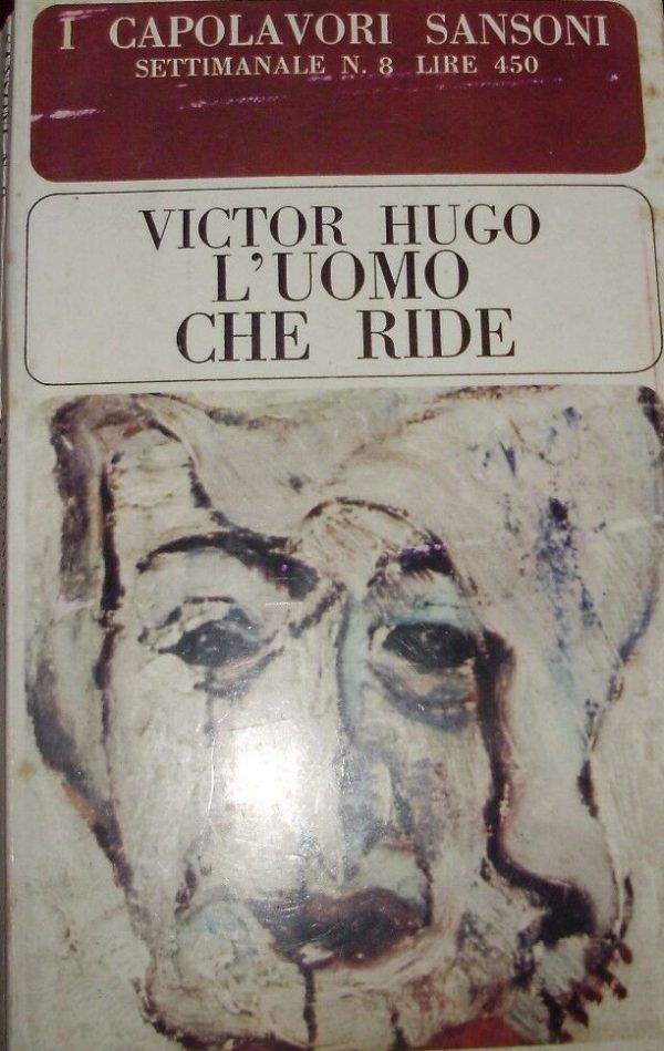 L'Uomo Che Ride - Victor Hugo - Ed. Sansoni Firenze 1973