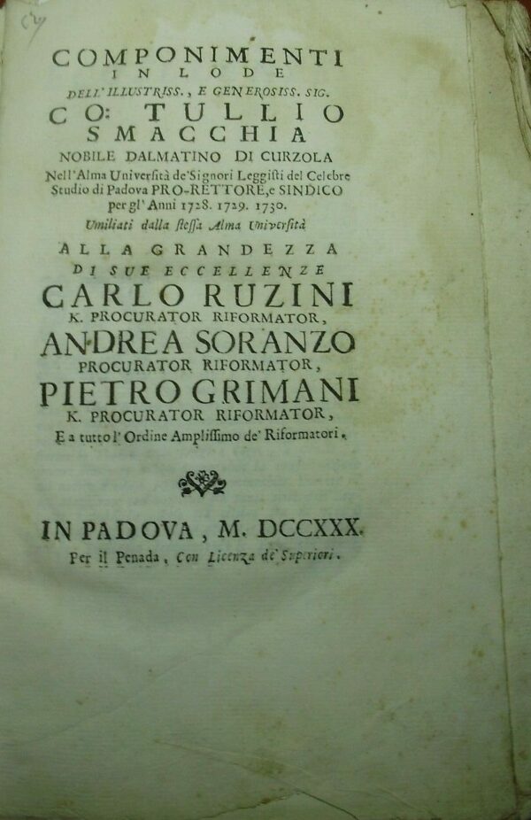 Tullio Smacchia Nobile Dalmatino Di Curzola - Tullio Smacchia - Ed. Penada Padova 1730