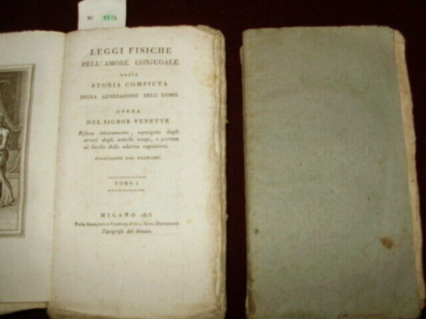 Leggi Fisiche Dell'Amore Conjugale. Ossia Storia Compiuta Della Generazione Dell'Uomo - Venette - Ed. Giuseppe Destefanis Milano 1813 - immagine 3