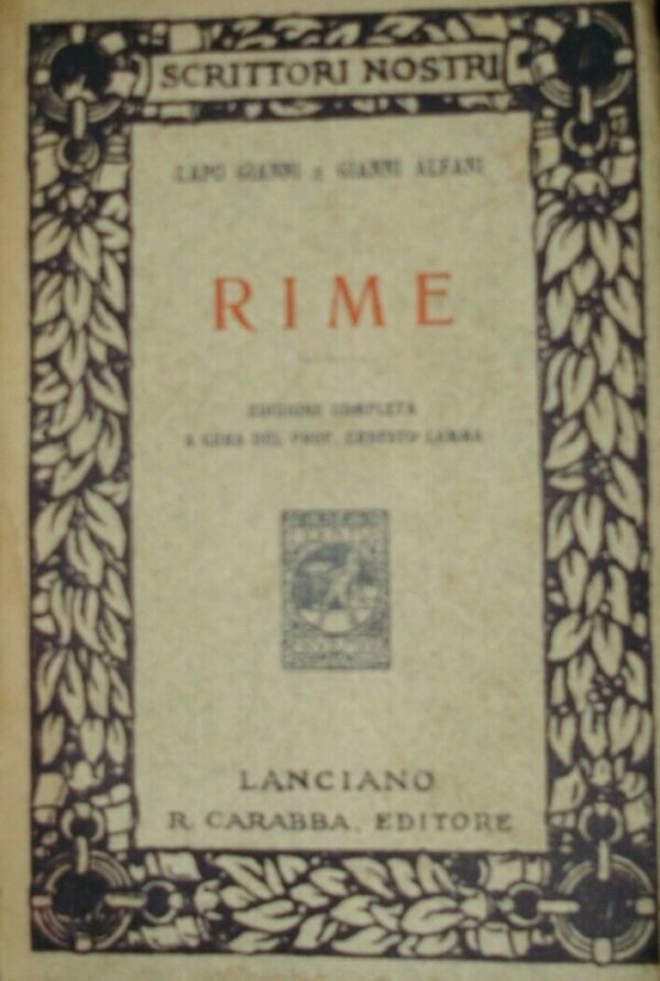 Rime - Lapo Gianni / Gianni Alfani - Ed. R. Carabba Lanciano 1912