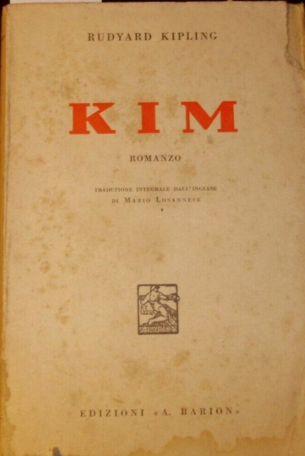 Kim - Rudyard Kipling - Ed. A. Barion Sesto S. Giovanni 1936